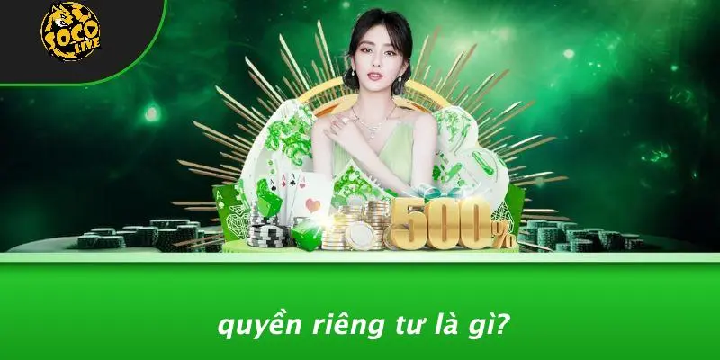 quyền riêng tư 1 quyền riêng tư