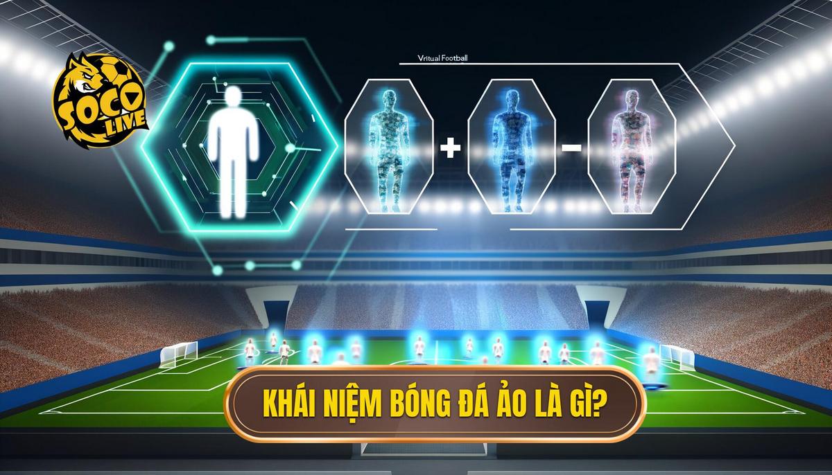 Bóng đá ảo là gì