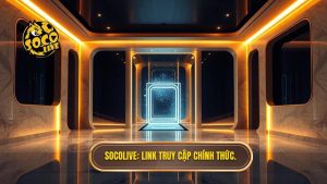Socolive_ Link truy cập chính thức.